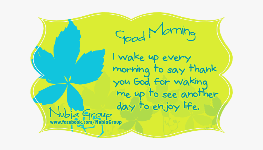 Clip Art I Wake Up Ever - Good Morning Thanks Quotes, Transparent Clipart