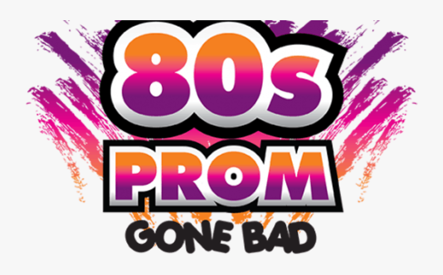 Tickets Clipart Prom Ticket - Totally Rad 80s Prom Gone Bad, Transparent Clipart