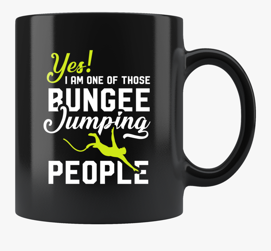 I Am One Of Those Bungee Jumping People 11oz Black - Beer Stein, Transparent Clipart