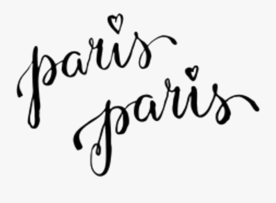 #paris #schreiben #script - Paris Quote Black And White, Transparent Clipart
