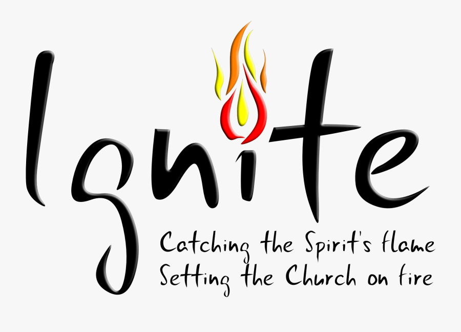 Ignite The Fire Holy Spirit, Transparent Clipart