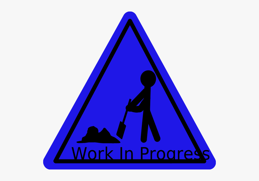 Work In Progress Sign, Transparent Clipart