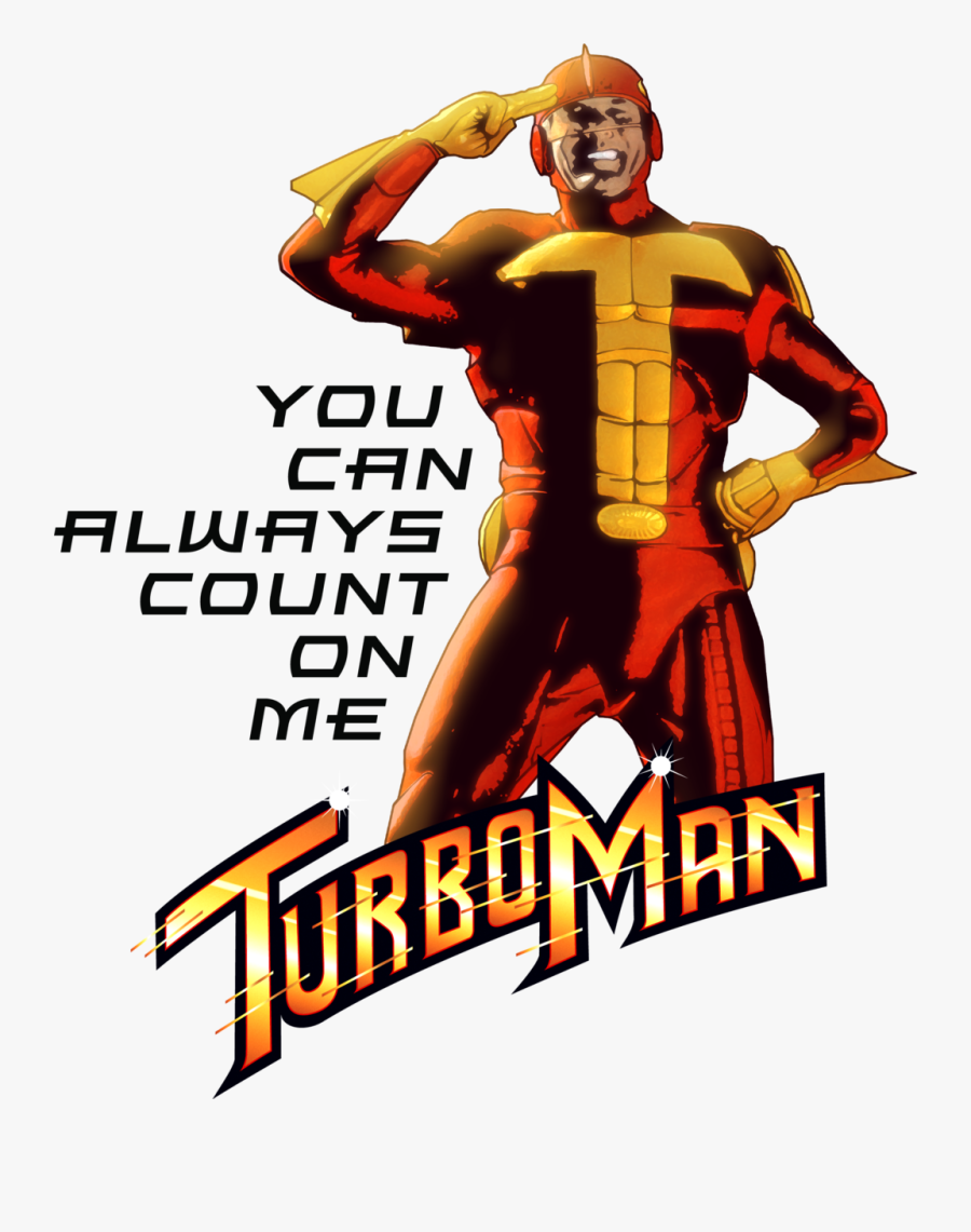 Turbo Man Dementor Jingle All The Way Youtube Action - You Can Always Count On Me Turbo Man, Transparent Clipart