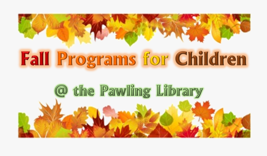 Children"s Fall Programs Are Up And Running Please - Thanksgiving Break No School, Transparent Clipart