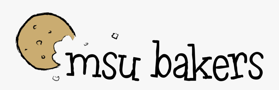 Msu Bakers Made Fresh Daily - Bakers Transparent Png, Transparent Clipart