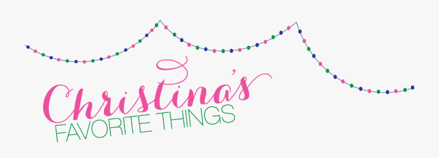 These Are A Few Of Christina"s Favorite Things, Transparent Clipart