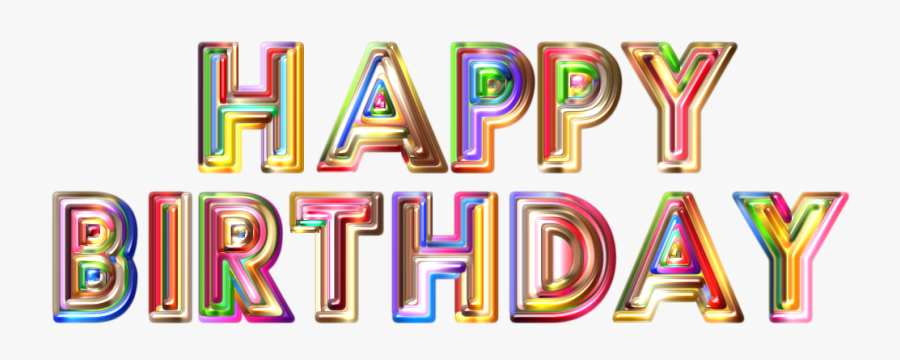 Happy Birthday Word Art - Happy Birthday Pic Background, Transparent Clipart