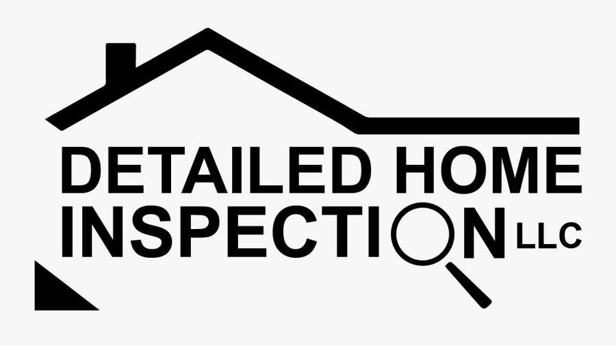 Detailed Home Inspection Llc - Sign, Transparent Clipart