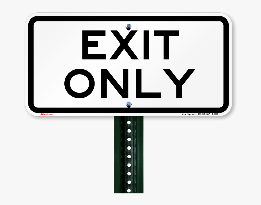 Exit Only Signs - Sign, Transparent Clipart