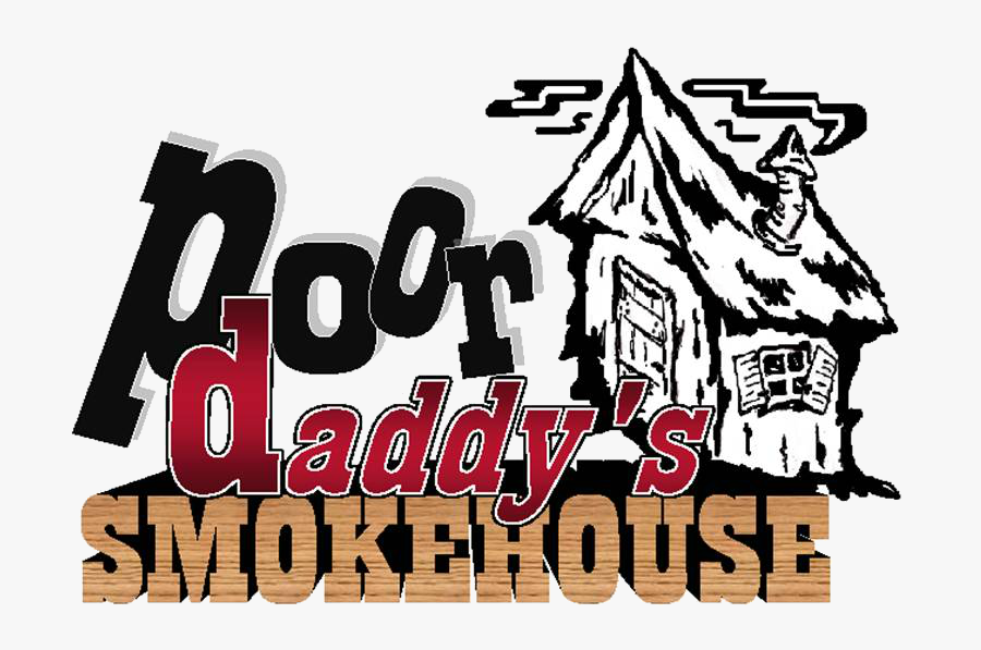 Poor Daddy"s Smokehouse - Illustration, Transparent Clipart