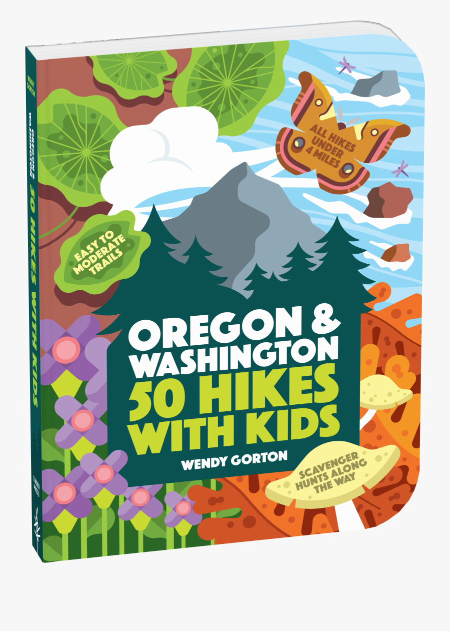 Cover - 50 Hikes With Kids: Oregon And Washington, Transparent Clipart