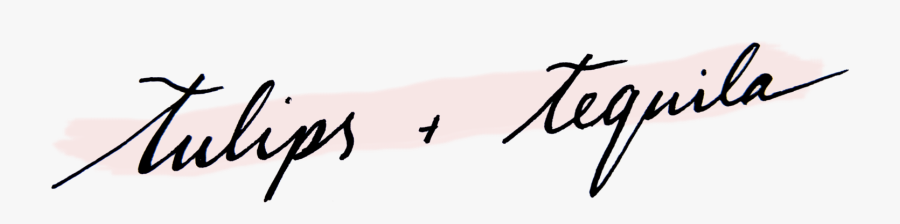Tulips & Tequila - Calligraphy, Transparent Clipart