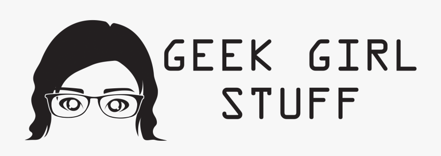 Geek Girl Stuff - Girl Geek, Transparent Clipart