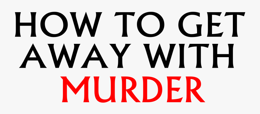 Get Away With A Murderer Background, Transparent Clipart