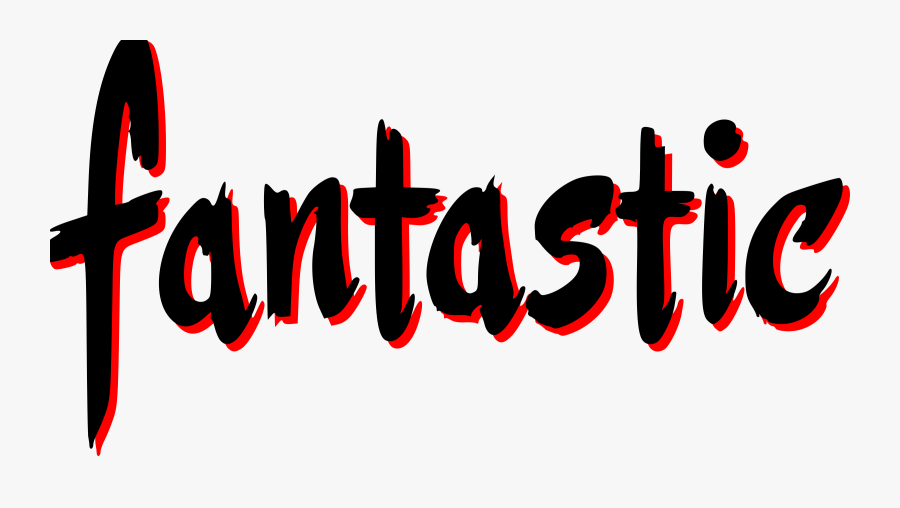 Transparent Fantastic Png - Fantastic Clipart Png, Transparent Clipart