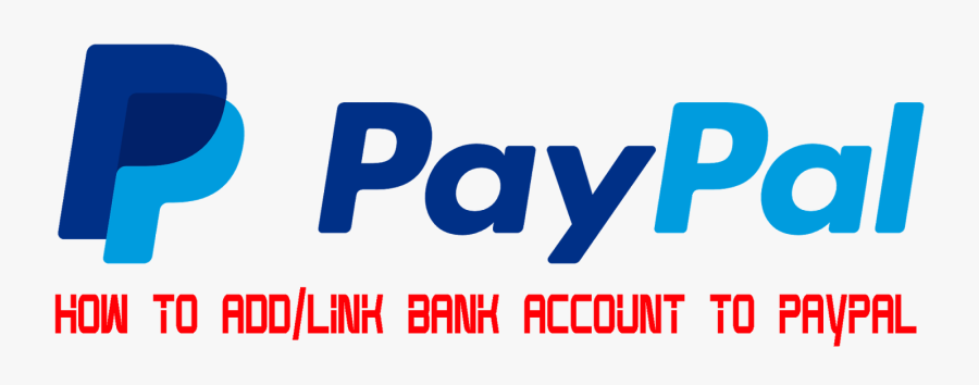 How To Add Link Bank Account To Paypal - Paypal, Transparent Clipart