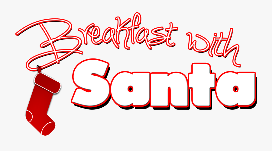 Breakfast With Santa - Calligraphy, Transparent Clipart
