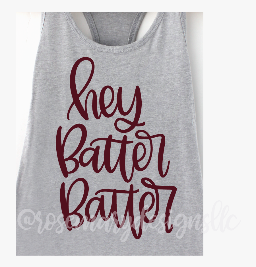 Hey Batter Batter - Hey Batter Batter Shirt, Transparent Clipart