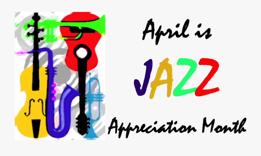 April Is Jazz Appreciation Month Clipart Jazz Appreciation - Granada, Transparent Clipart