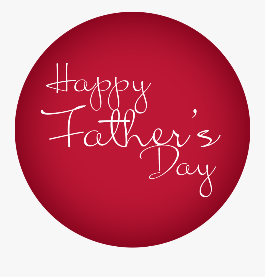Happy Fathers Day, Transparent Clipart