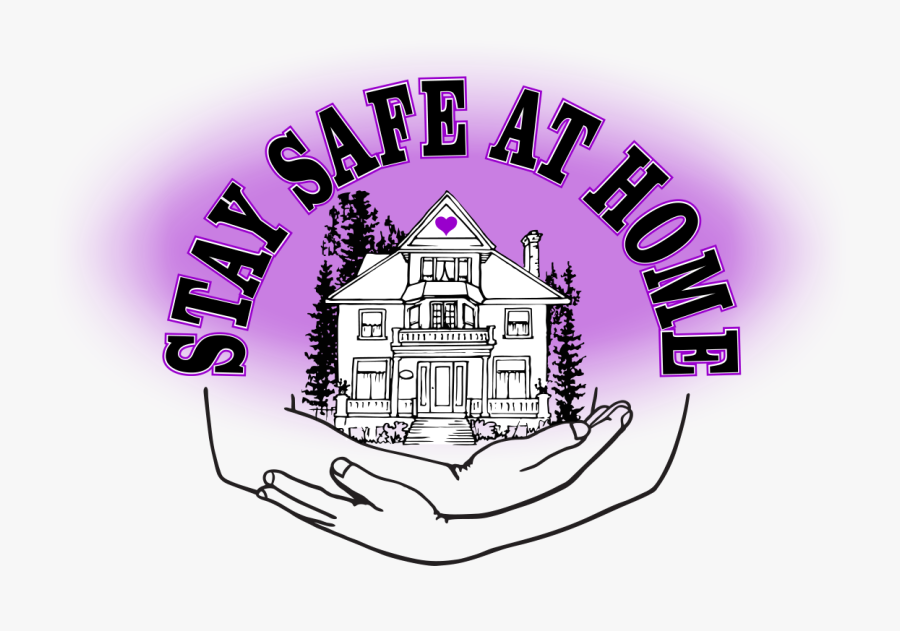 Stay Safe At Home - Staying Safe At Home Clipart, Transparent Clipart