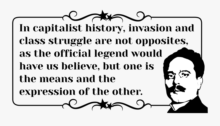 Karl Liebknecht Quote Invasion And Class Struggle Clip - Message, Transparent Clipart