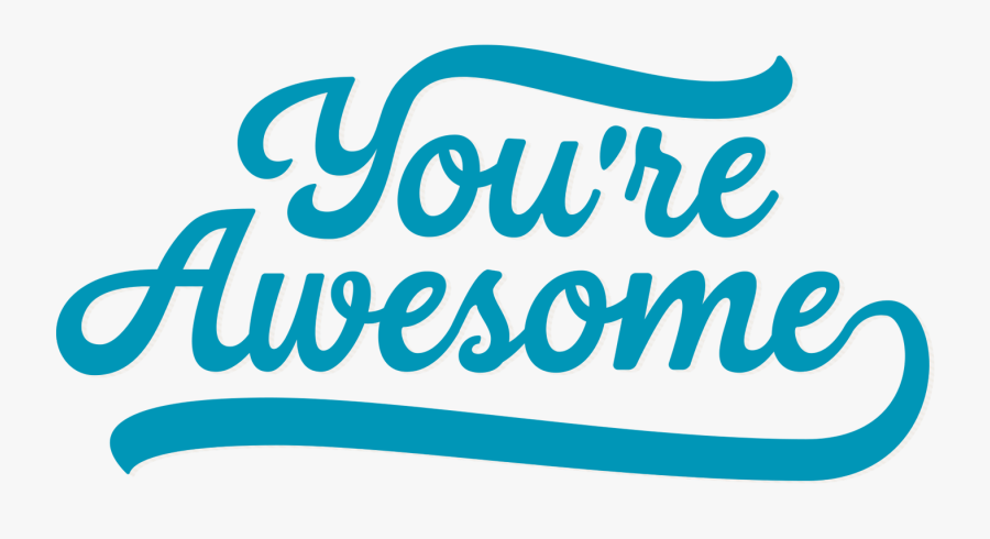 Clip Art Awesome Image - You Are Awesome Logo, Transparent Clipart