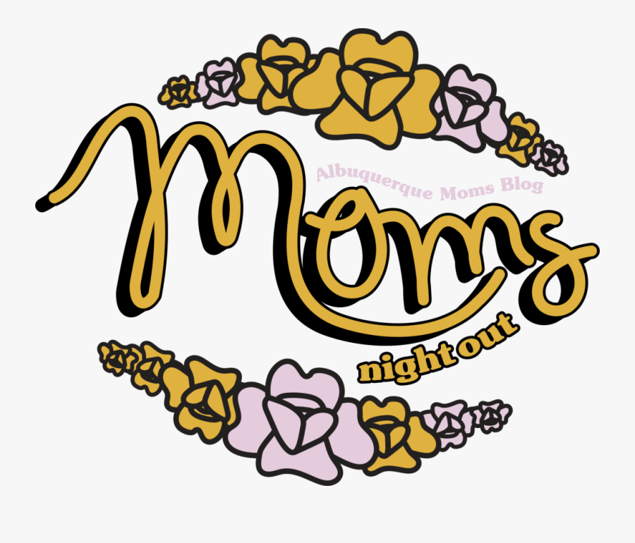 Abq Moms Blog- Moms Night Out, Transparent Clipart