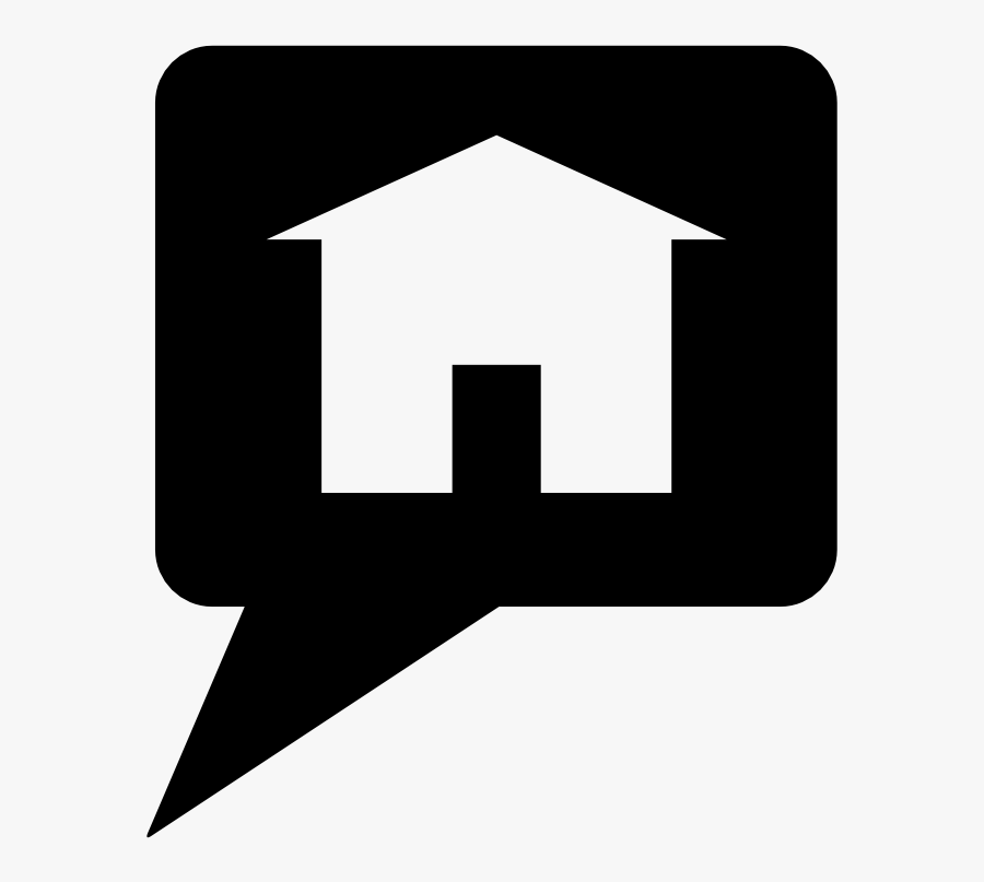 House Icon Black , Png Download - House In Speech Bubble, Transparent Clipart