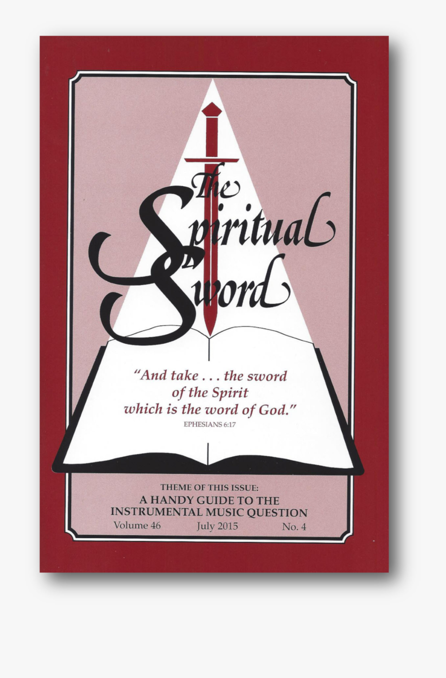 The Spiritual Sword July 2015 “a Handy Guide To The - Spiritual Sword, Transparent Clipart