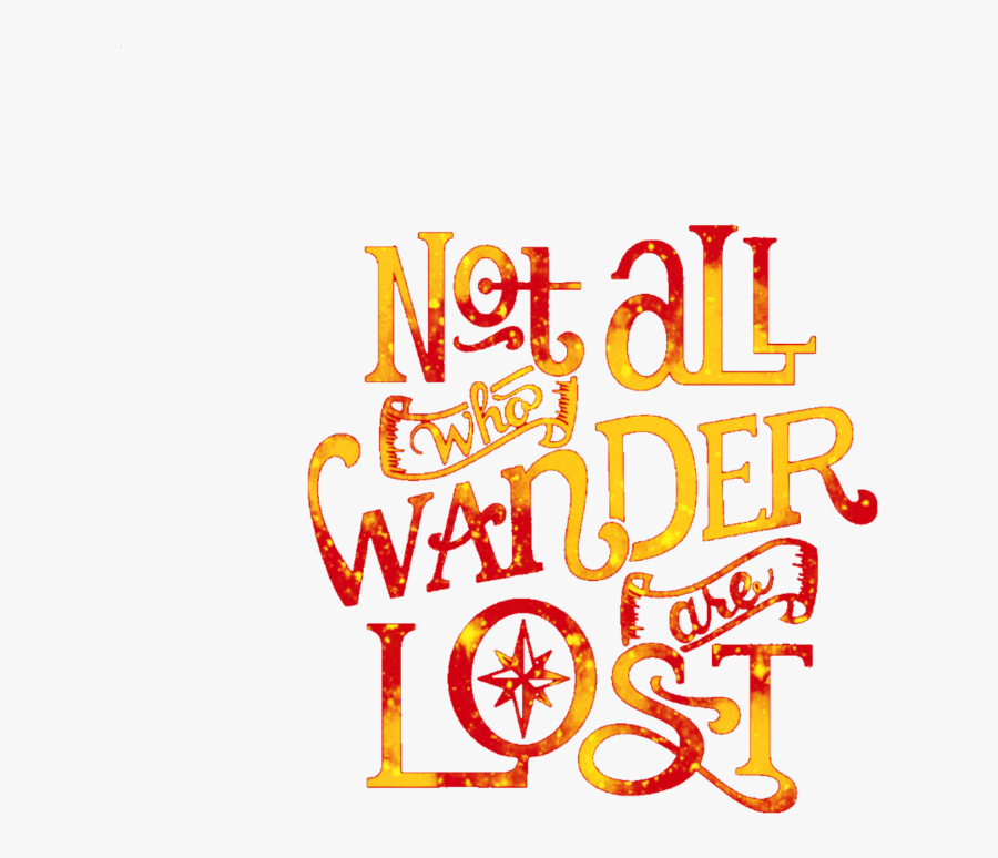 #wanderlust #quotes #sayings #daddybrad80 #daddybrad - Calligraphy, Transparent Clipart