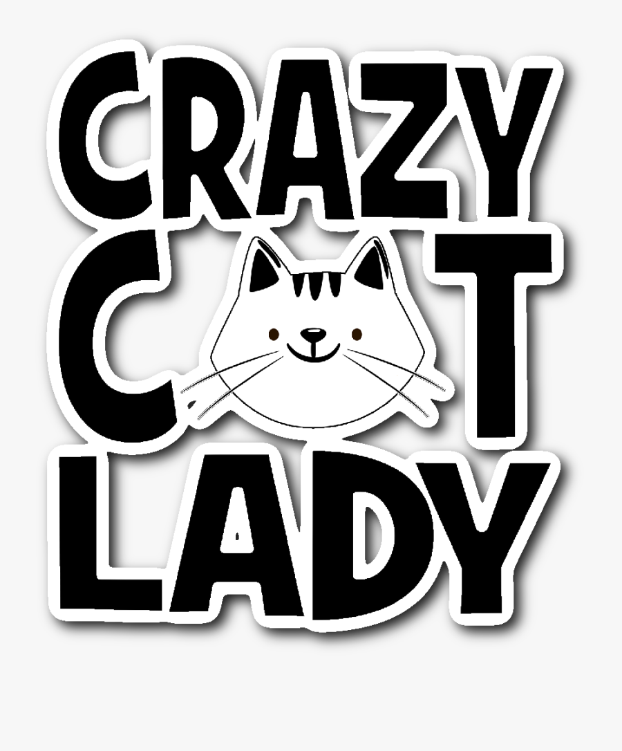 Crazy Cat Lady Png - Domestic Short-haired Cat, Transparent Clipart