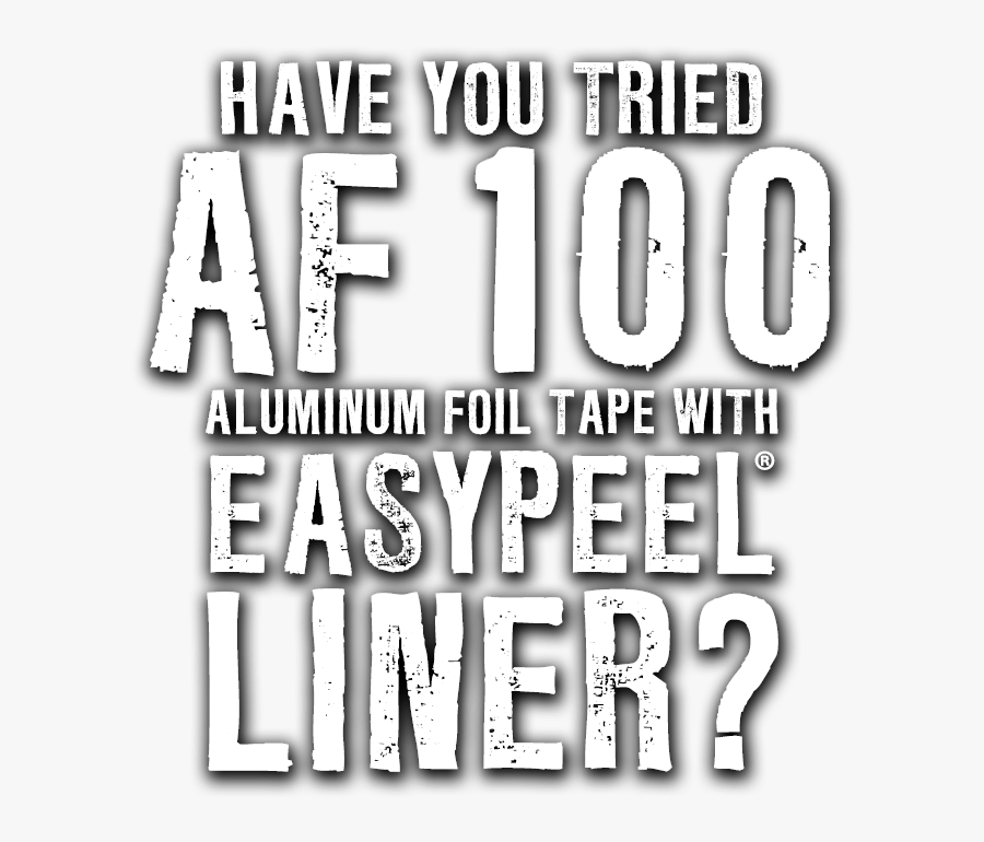 Af 100 Aluminum Foil Tape With Easypeel® Liner - Poster, Transparent Clipart