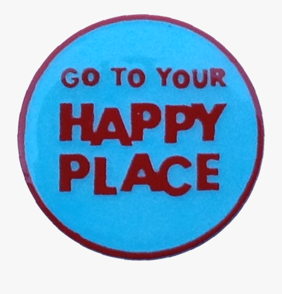 Go To Your Happy Place Golf Ball Marker By Readygolf - Circle, Transparent Clipart
