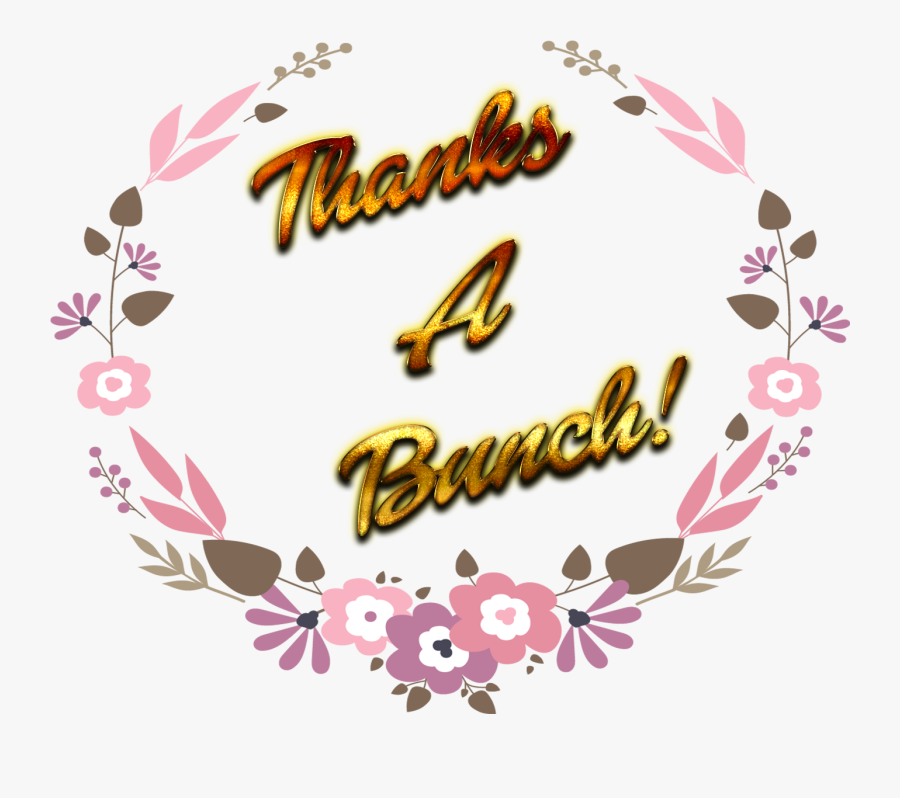 Thanks A Bunch Png Free Download - Floral Design, Transparent Clipart
