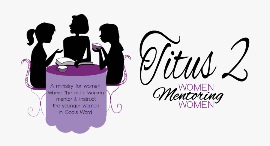Women Mentoring Women - Woman Titus 2 3 5, Transparent Clipart