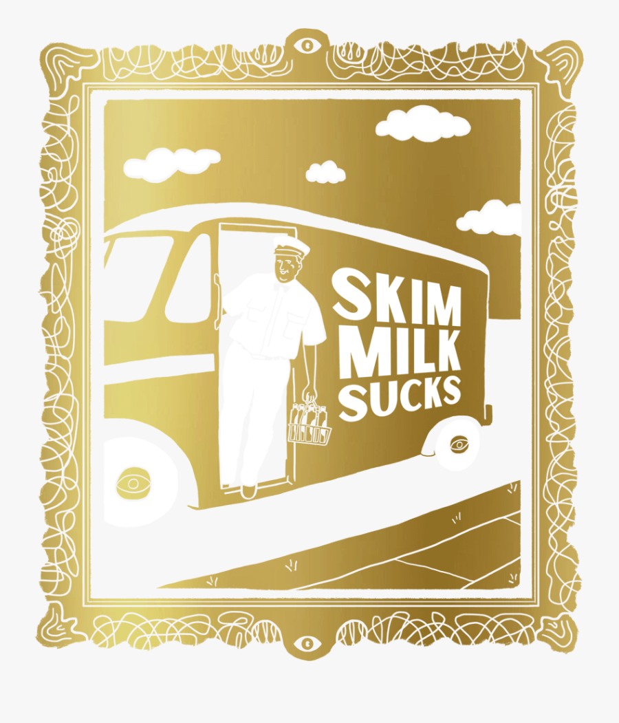 Skim Milk Sucks - Illustration, Transparent Clipart