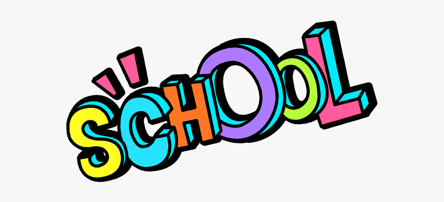 #school #schooldays #schooltime #backtoschool #3d #word - Graphic Design, Transparent Clipart