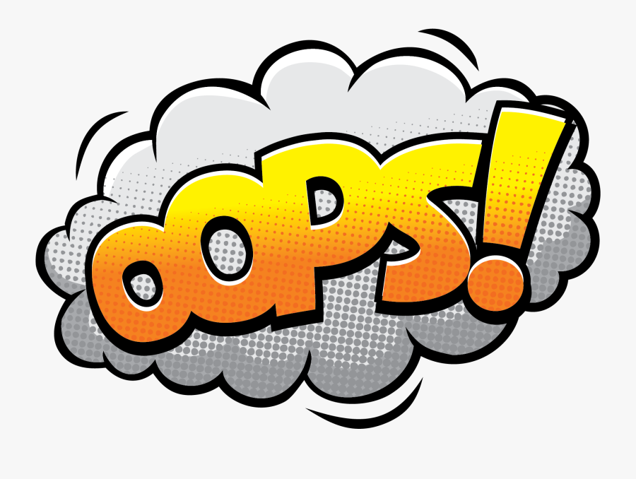 Don’t Make A Costly Mistake By Enrolling In The Wrong - Oops Comic Decal, Transparent Clipart