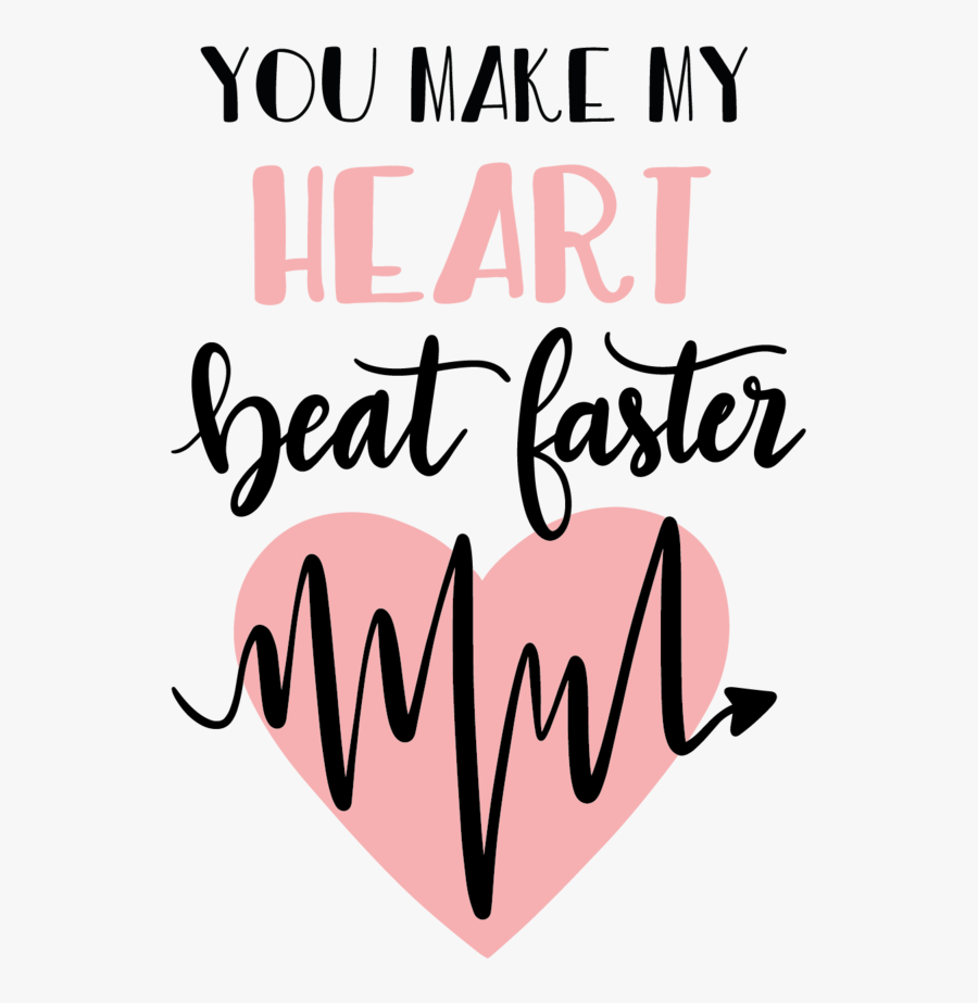 You Make My Heart Af, Transparent Clipart