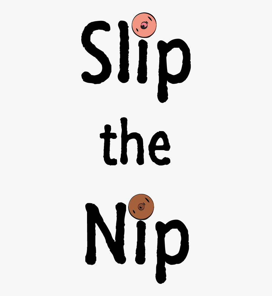 Nipple Title Slip The Nip, Transparent Clipart