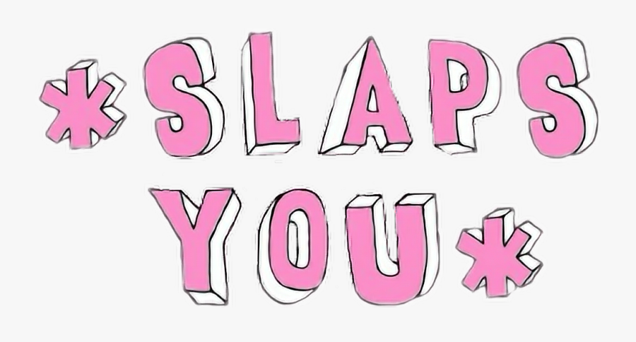 #aesthetic #tumblr #pink #sassy #slaps, Transparent Clipart