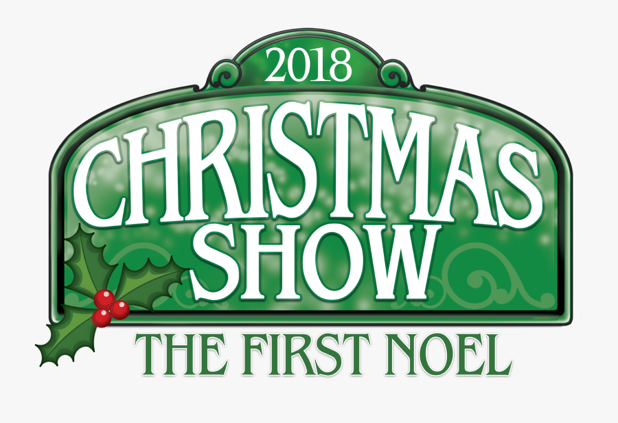 Christmas Show The First Noel, Transparent Clipart