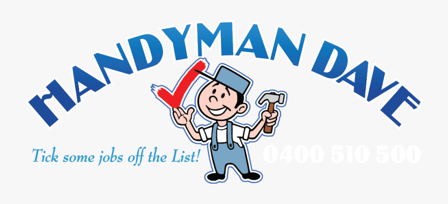 Handyman Clipart Refurbishment - Handyman Dave, Transparent Clipart