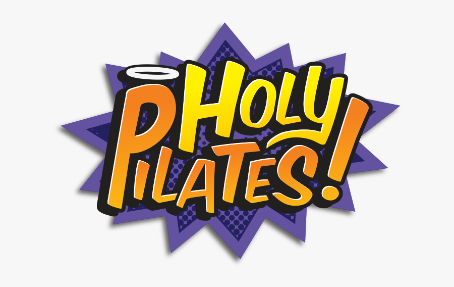 Holy Pilates - Graphic Design, Transparent Clipart