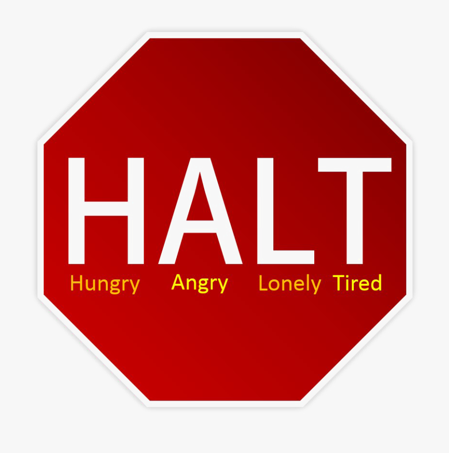 Halt Png Photos - Halt Hungry Angry Lonely Tired, Transparent Clipart