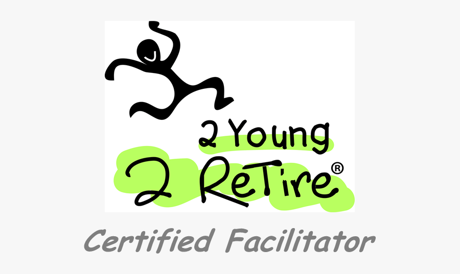 2 Young 2 Retire, Transparent Clipart