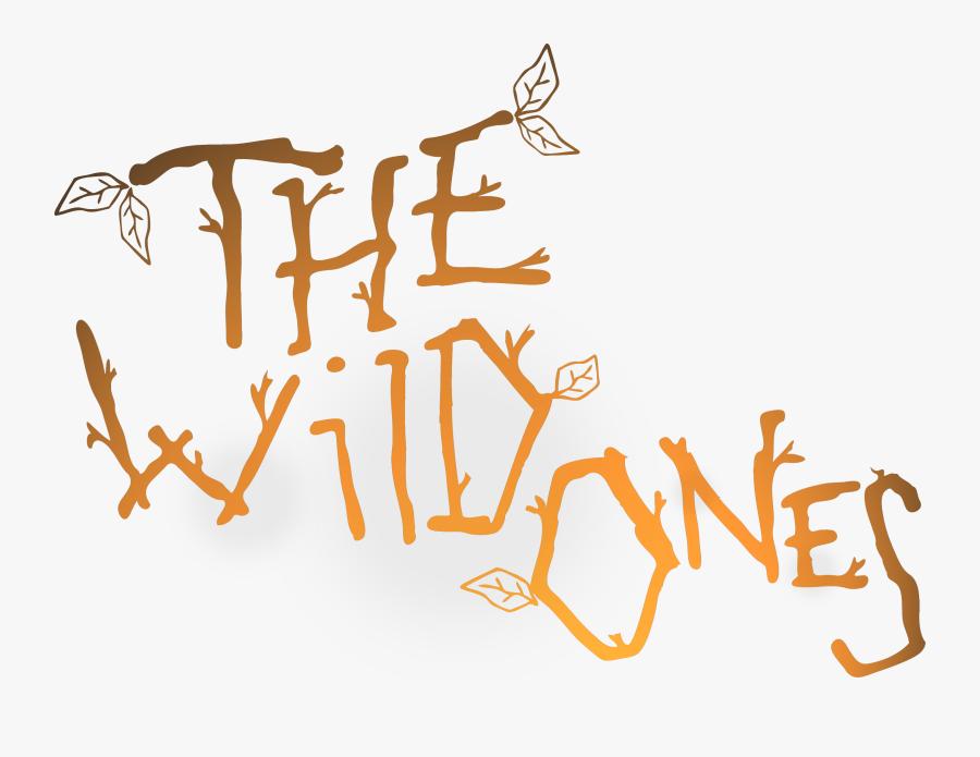 The Wild Ones - Calligraphy, Transparent Clipart
