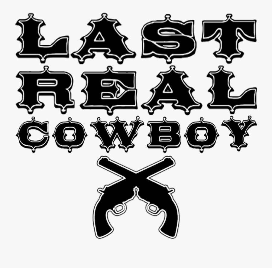 Lastrealcowboyfinal - Circus Font, Transparent Clipart