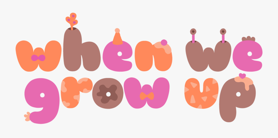 When We Grow Up - Grow Up, Transparent Clipart